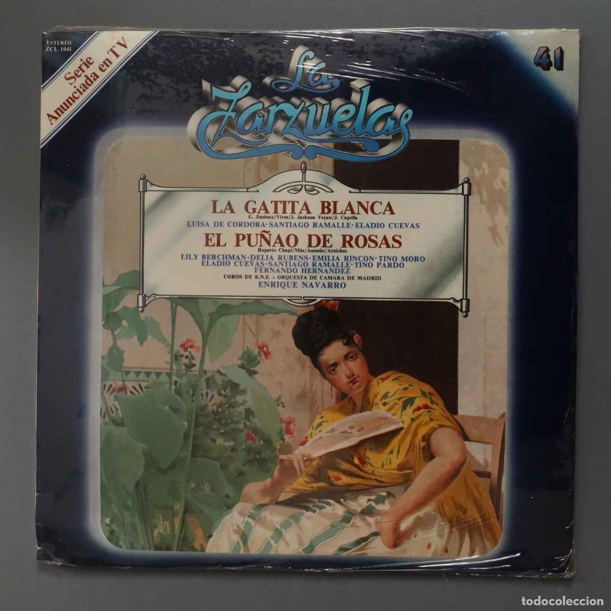 Discos de vinilo: LP. LA GATITA BLANCA. EL PU&Ntilde;AO DE ROSAS. LA ZARZUELA. 41. PRECINTADO