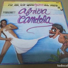 Discos de vinilo: AFRICA CANDELA (MX) YO SE LO QUE QUIERE EL NEGRO (2 TRACKS) AÑO – 1985