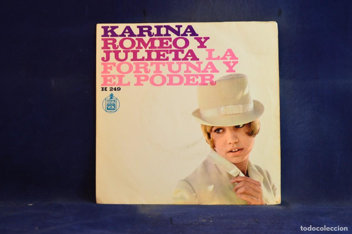 Discos de vinilo: KARINA - ROMEO Y JULIETA - LA FORTUNA Y EL PODER - SINGLE - Foto 1