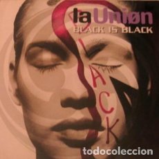 Discos de vinilo: LA UNION - BLACK IS BLACK - MAXI-SINGLE WEA GERMANY 1996