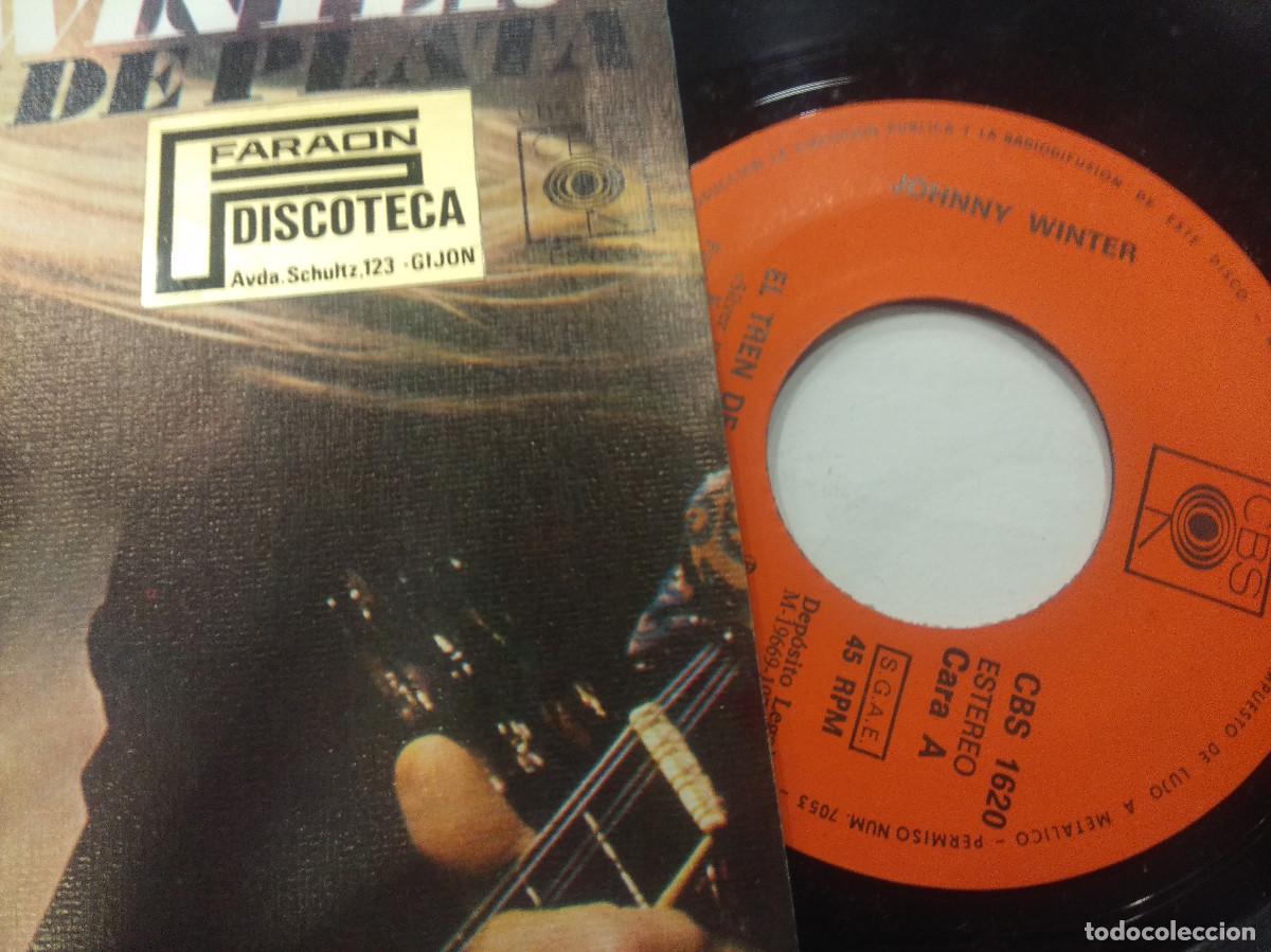 Discos de vinilo: JOHNNY WINTER/EL TREN DE PLATA/SINGLE. - Foto 2