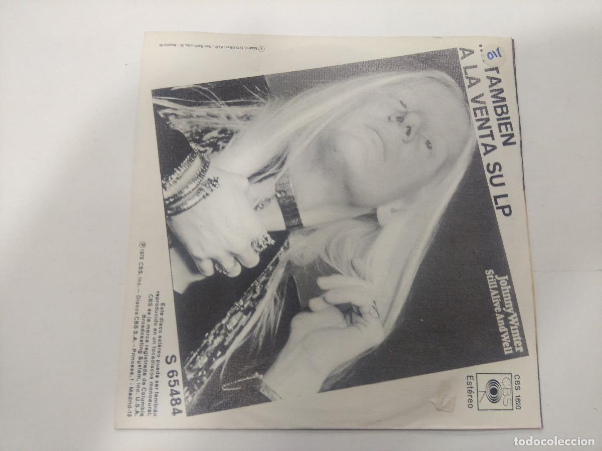 Discos de vinilo: JOHNNY WINTER/EL TREN DE PLATA/SINGLE. - Foto 3