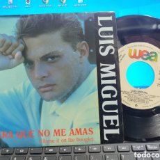 Discos de vinilo: LUIS MIGUEL SINGLE PROMOCIONAL SERÁ QUE NO ME AMAS ESPAÑA 1990