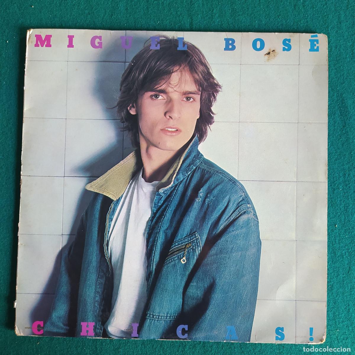 Discos de vinilo: Miguel Bos&eacute; &ndash; Chicas! - Foto 1