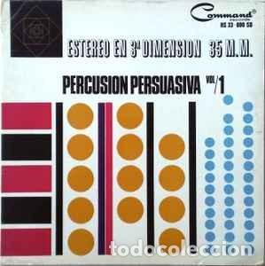 Vinyl-Schallplatten: Terry Snyder Y Sus Estrellas* - Percusi&oacute;n Persuasiva Vol. 1 (Persuasive Percusion) (LP, Album, Gat)