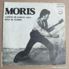 Discos de vinilo: MORIS - ZAPATOS DE GAMUZA AZUL (SG) 1978