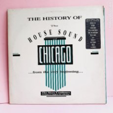 Discos de vinilo: LPS/VINILOS/ALBUMS-THE HISTORY OF THE HOUSE SOUND-CHICAGO-FROM THE VERYBEGINNING...