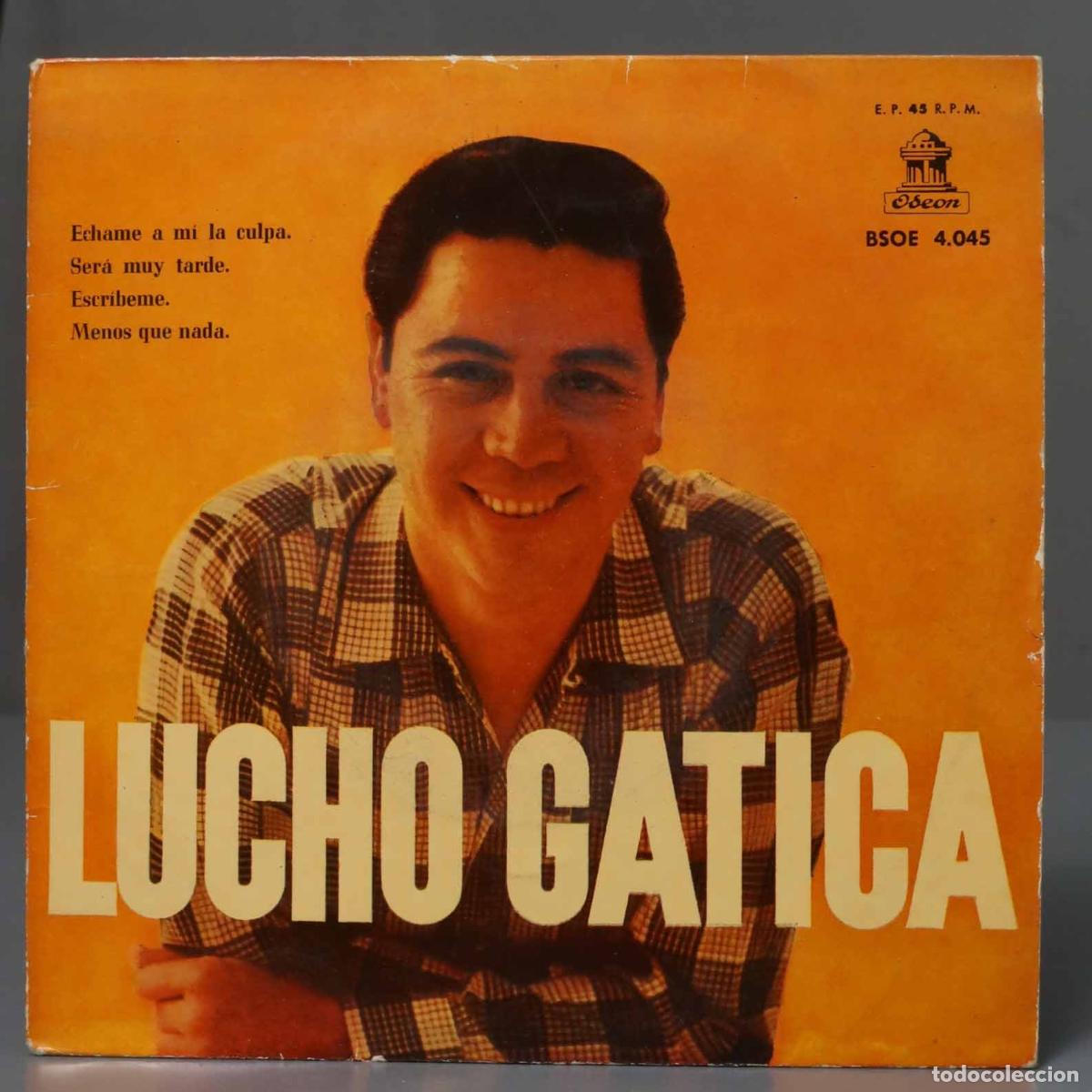 Discos de vinilo: EP. Lucho Gatica &ndash; Echame A Mi La Culpa - Foto 1