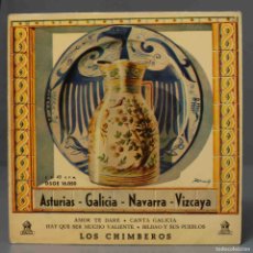 Discos de vinilo: EP. LOS CHIMBEROS - ASTURIAS-GALICIA-NAVARRA-VIZCAYA