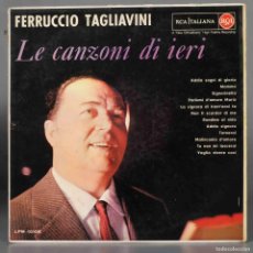Discos de vinilo: LP. FERRUCCIO TAGLIAVINI – LE CANZONI DI IERI