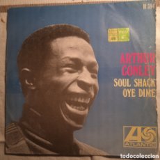 Discos de vinilo: ARTHUR CONLEY SOUL SHACK+ OYE DIME, H 394, 1968