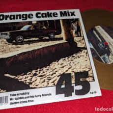 Discos de vinilo: ORANGE CAKE MIX TAKE A HOLIDAY +2 EP 7'' 1997 ELEFANT RECORDS ESPAÑA SPAIN EX