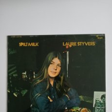 Discos de vinilo: LAURIE STYVERS - SPILT MILK (LP, ALBUM) 1972