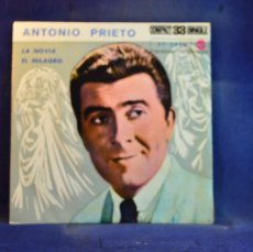 Discos de vinilo: ANTONIO PRIETO - LA NOVIA - EL MILAGRO - SINGLE