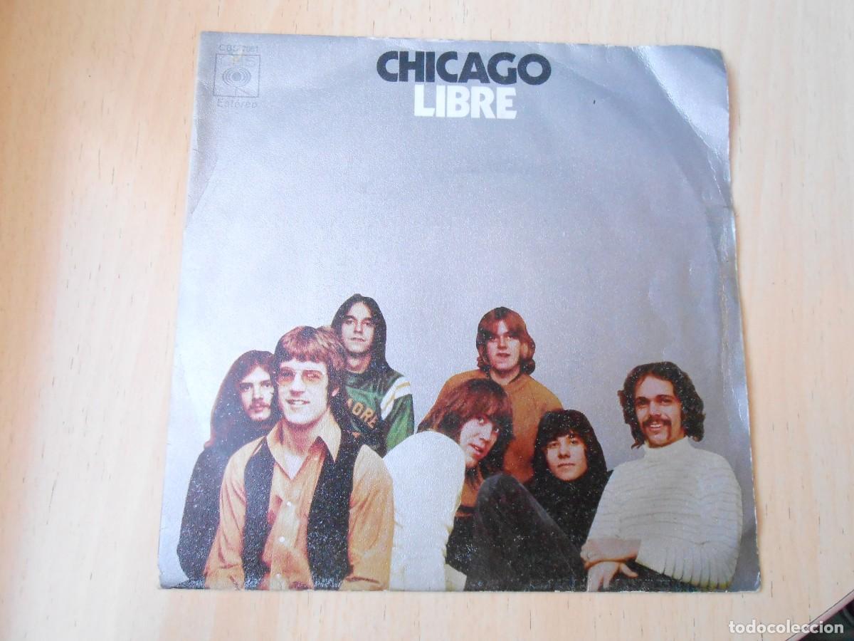 Discos de vinilo: CHICAGO, SG, LIBRE + 1, A&Ntilde;O 1971, CBS 7061 - Foto 1