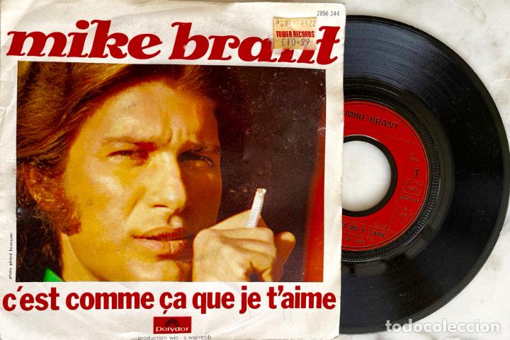 Discos de vinilo: MIKE BRANT, CEST COMME &Ccedil;A QUE JE TAIME. SINGLE ORIGINAL FRANCIA - Foto 1