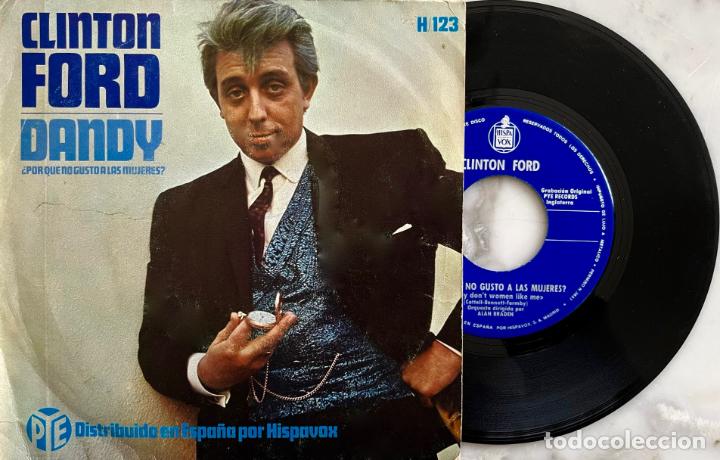 Discos de vinilo: CLINTON FORD. DANDY ( THE KINKS ). SINGLE ORIGINAL ESPA&Ntilde;A 1966 - Foto 1