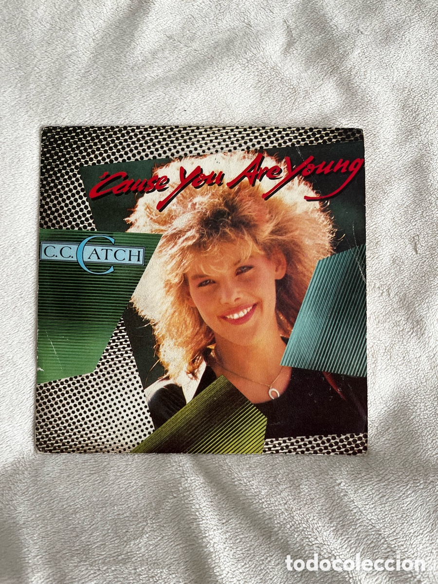 Discos de vinilo: C C CATCH - CAUSE YOURE YOUNG - Foto 1