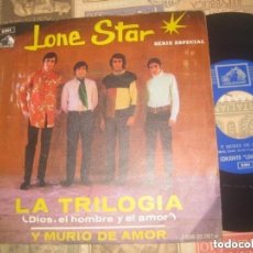 Discos de vinilo: LONE STAR, SG, LA TRILOGIA (LA VOZ DE SU AMO 1969) OG ESPAÑA LEA DESCRIPCION