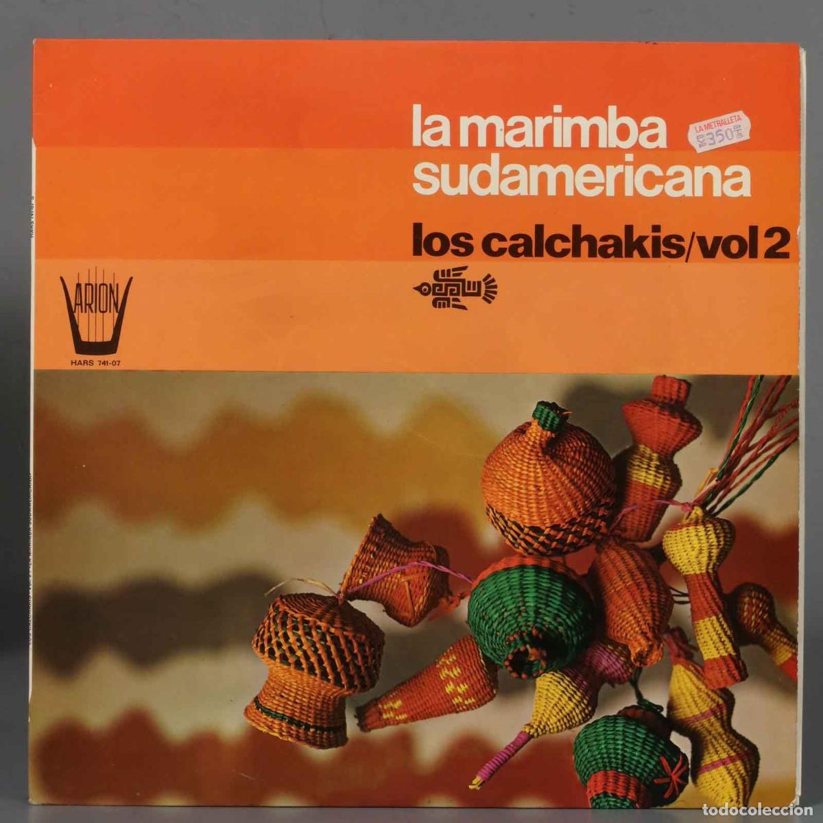 Discos de vinilo: LP. Los Calchakis &ndash; La Marimba Sudamericana Vol. 2 - Foto 1