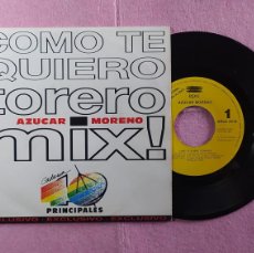Discos de vinilo: 7” AZUCAR MORENO – COMO TE QUIERO (TORERO MIX) EPIC ARLE 2018 - SPAIN - PROMO 1SIDED (VG++/VG++)