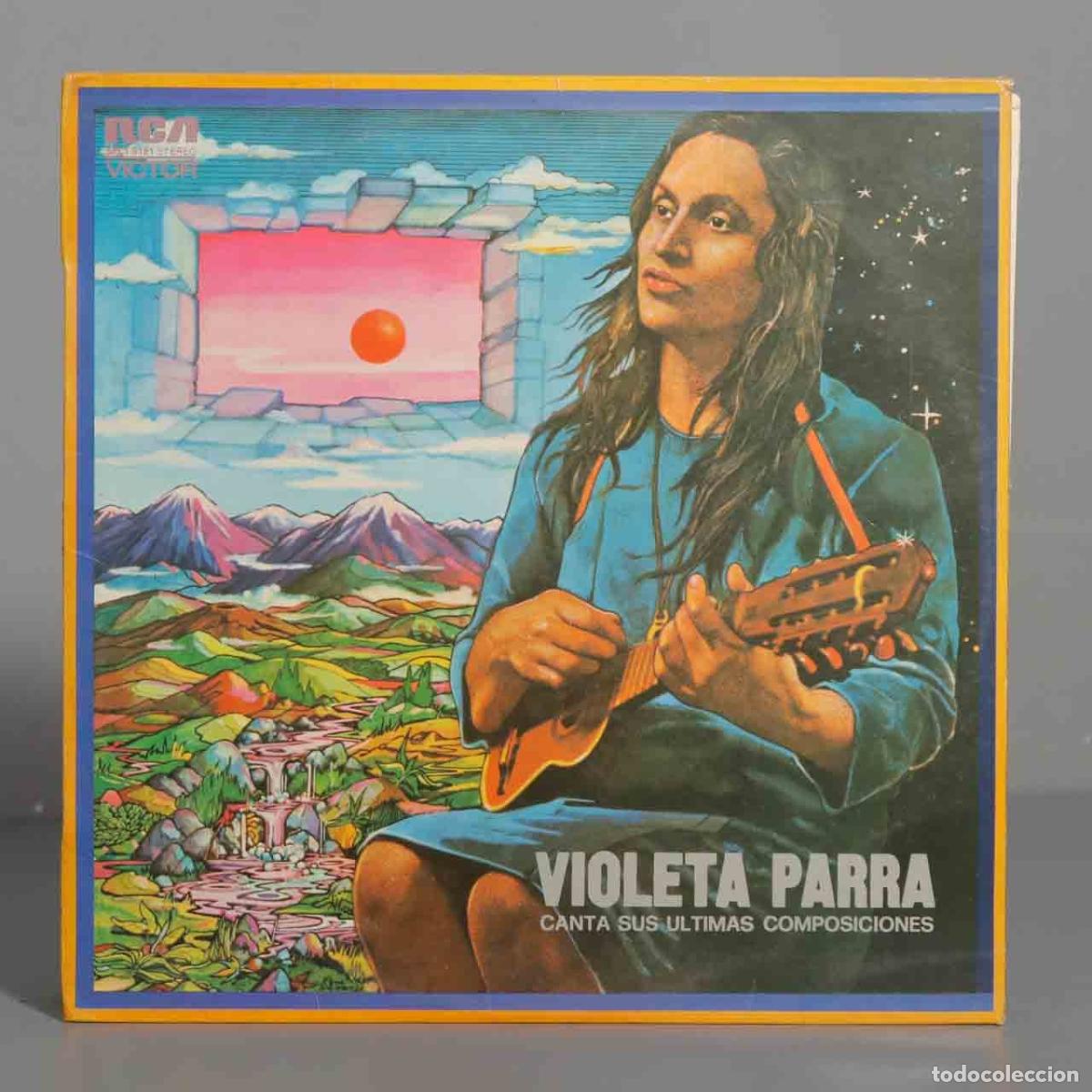 Discos de vinilo: LP. Violeta Parra &ndash; Canta Sus &Uacute;ltimas Composiciones - Foto 1