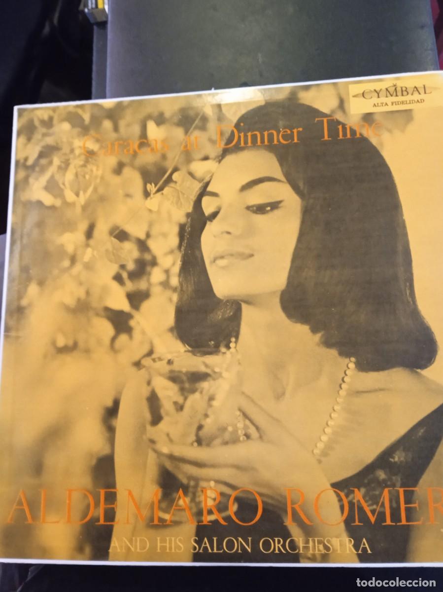 Vinyl records: ALDEMARO ROMERO AND HIS SALOON ORCHESTRA- CARACAS AT DINNER TIME- LP