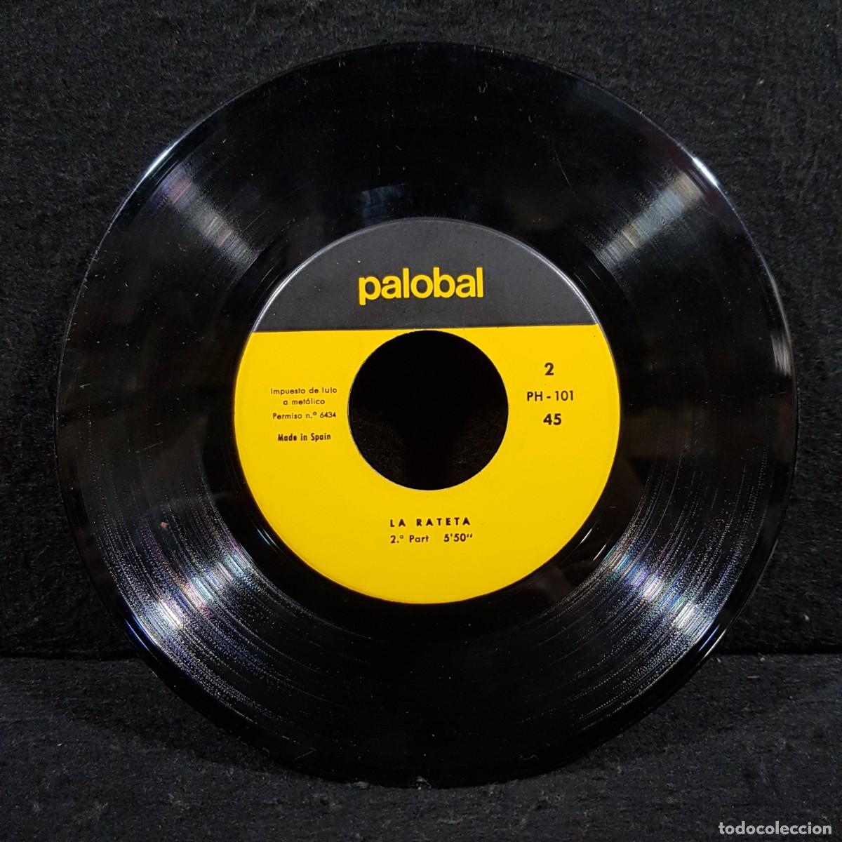 Discos de vinilo: LA RATETA - PALOBAL - PH-101 - DISCO DE VINILO - SINGLE / S-166 - Foto 7