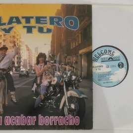 DISCO VINILO PLATERO Y TÚ VOY A ACABAR BORRACHO LP 1991