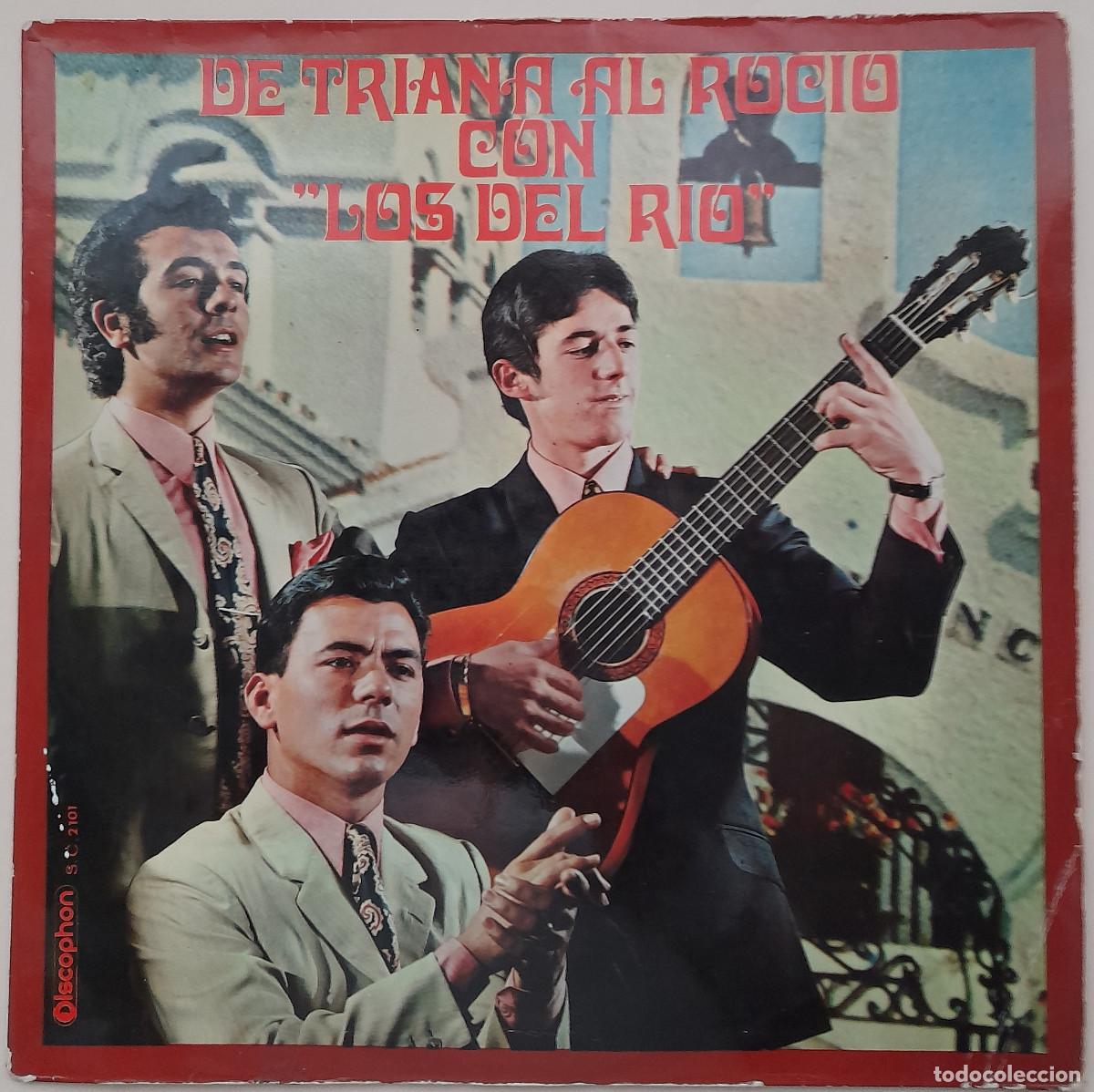Discos de vinilo: LOS DEL RIO &rdquo;DE TRIANA AL ROCIO&rdquo; - Foto 1