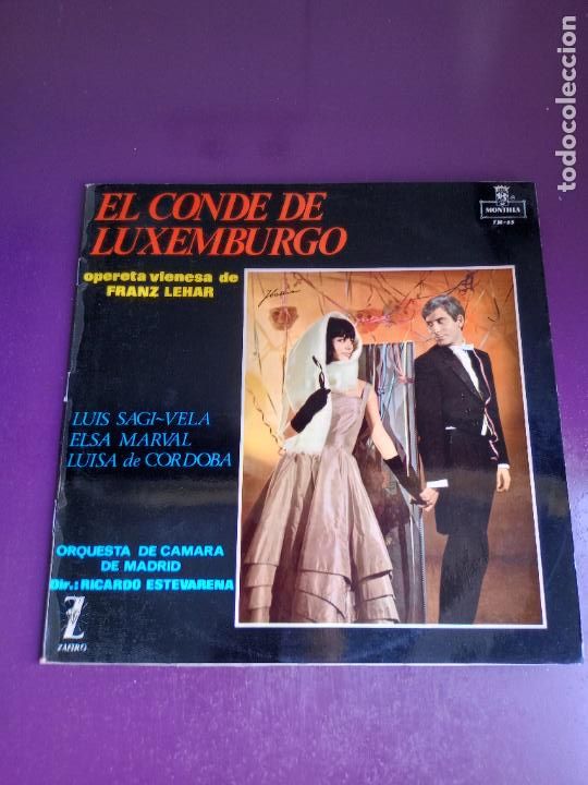 Dischi in vinile: EL CONDE DE LUXEMBURGO - LEO, CADENAS, LEHAR - SAGI VELA, MARVAL, ESTEVARENA LP ZAFIRO 1959 ZARZUELA