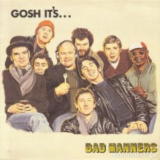 Discos de vinilo: BAD MANNERS – GOSH IT'S... LP
