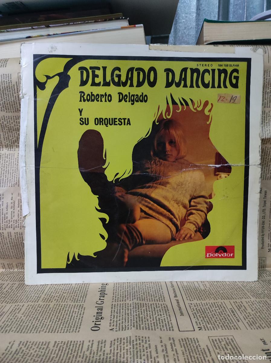 Discos de vinilo: Roberto Delgado Y Su Orquesta &ndash; Delgado Dancing - Foto 1