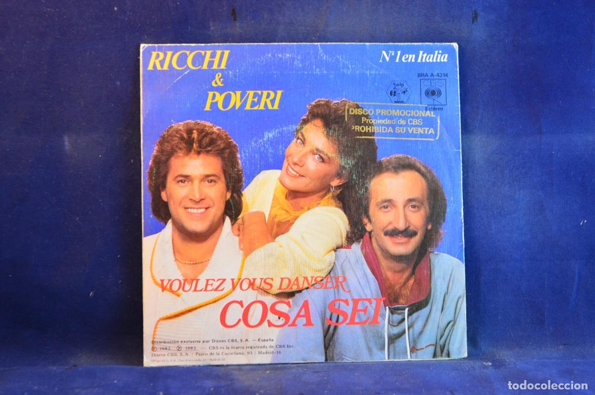 Discos de vinilo: RICCHI Y POVERI - COSA SEI - VOULEZ VOUS DANSER - SINGLE - Foto 2