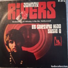 Discos de vinilo: JOHNNY RIVERS,1970, SUSIE Q+EL SÉPTIMO HIJO, H 572