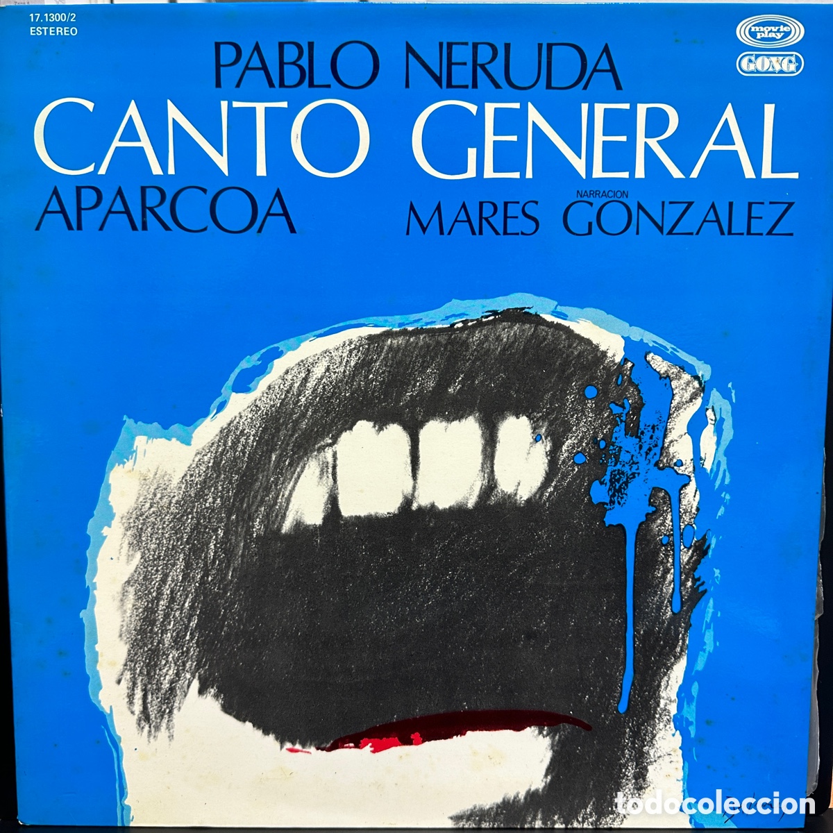 Discos de vinilo: Pablo Neruda / Aparcoa / Mares Gonzalez - Canto General (LP) - Foto 1