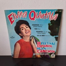 Discos de vinilo: ELVIRA QUINTILLÁ – III FESTIVAL ESPAÑOL DE LA CANCIÓN - BENIDORM 1961 ￼ SELLO:HISPAVOX – HH 17-169