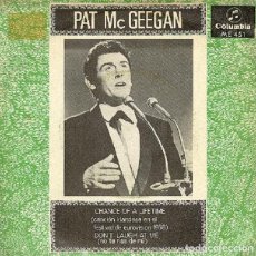 Discos de vinilo: PAT MCGEEGAN – CHANCE OF A LIFETIME; DON’T LAUGH AT ME – COLUMBIA 451 – 1968