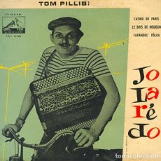 Discos de vinilo: JO LAREDO – TOM PILLIBI; CASINO DE PARÍS; LE BOIS DE MEUDON + 1 – VSA 13.500 – 1960
