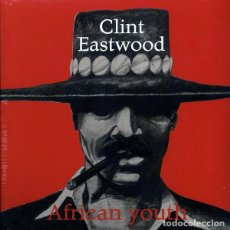 Discos de vinilo: CLINT EASTWOOD - AFRICAN YOUTH - NUEVO Y PRECINTADO - LP VINILO