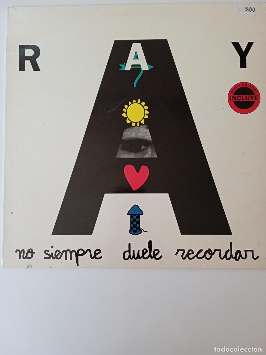 Discos de vinilo: RAY - NO SIEMPRE DUELE RECORDAR 45 RPM - Foto 1