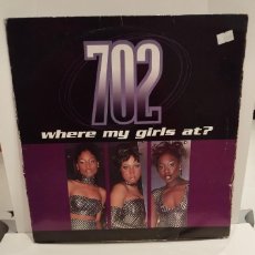 Discos de vinilo: 702 – WHERE MY GIRLS AT?VINILO MAXI SINGLE