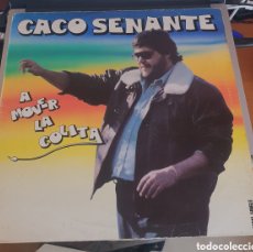 Discos de vinilo: CACO SENANTE - A MOVER LA COLITA