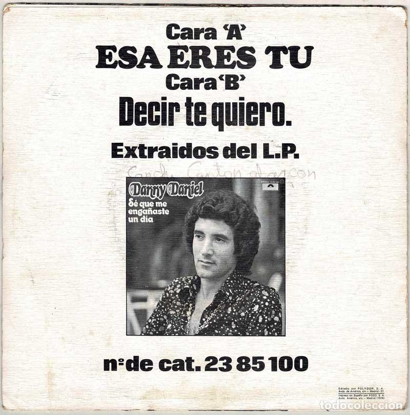 Discos de vinilo: Danny Daniel - Esa eres tu / Decir te quiero. Single - Foto 2
