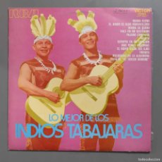 Discos de vinilo: LP. LOS INDIOS TABAJARAS – LO MEJOR DE LOS INDIOS TABAJARAS