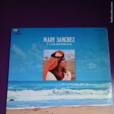 Discos de vinilo: MARY SANCHEZ Y LOS BANDAMA - LP COLUMBIA 1976 - FOLK TRADICIONAL CANARIAS, SIN USO