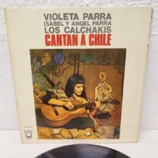 Discos de vinilo: VIOLETA PARRA ISABEL Y ANGEL PARRA LOS CALCHAKIS CANTAN A CHILE.VINILO LP