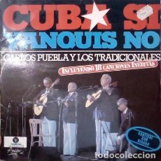 Discos de vinilo: CARLOS PUEBLA Y LOS TRADICIONALES CUBA SÍ YANQUIS NO - 2XLP,