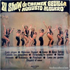 Discos de vinilo: CARMEN SEVILLA Y AUGUSTO ALGUERÓ EL SHOW DE CARMEN SEVILLA Y AUGUSTO ALGUERÓ - LP,