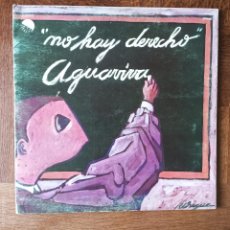 Discos de vinilo: AGUAVIVA, NO HAY DERECHO. LP 1977